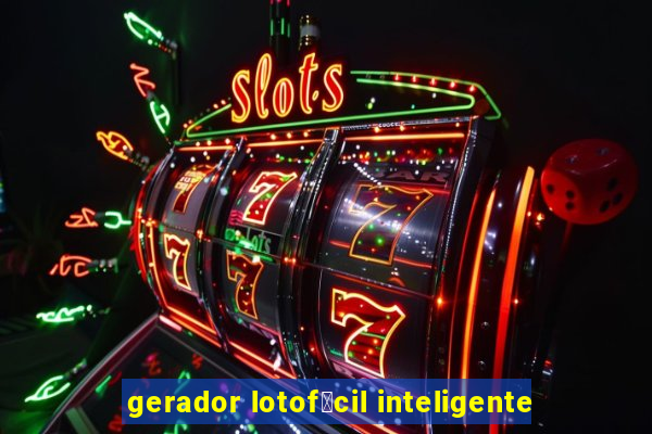 gerador lotof谩cil inteligente